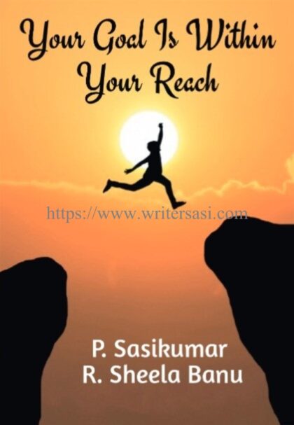 Your Goal is within Your Reach